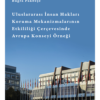 ULUSLARARASI İNSAN HAKLARI KORUMA MEKANİZMALARININ ETKİLİLİĞİ ÇERÇEVESİNDE AVRUPA KONSEYİ ÖRNEĞİ (Ön Kapak)