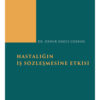 Hastalığın İş Sözleşmesine Etkisi Kapak